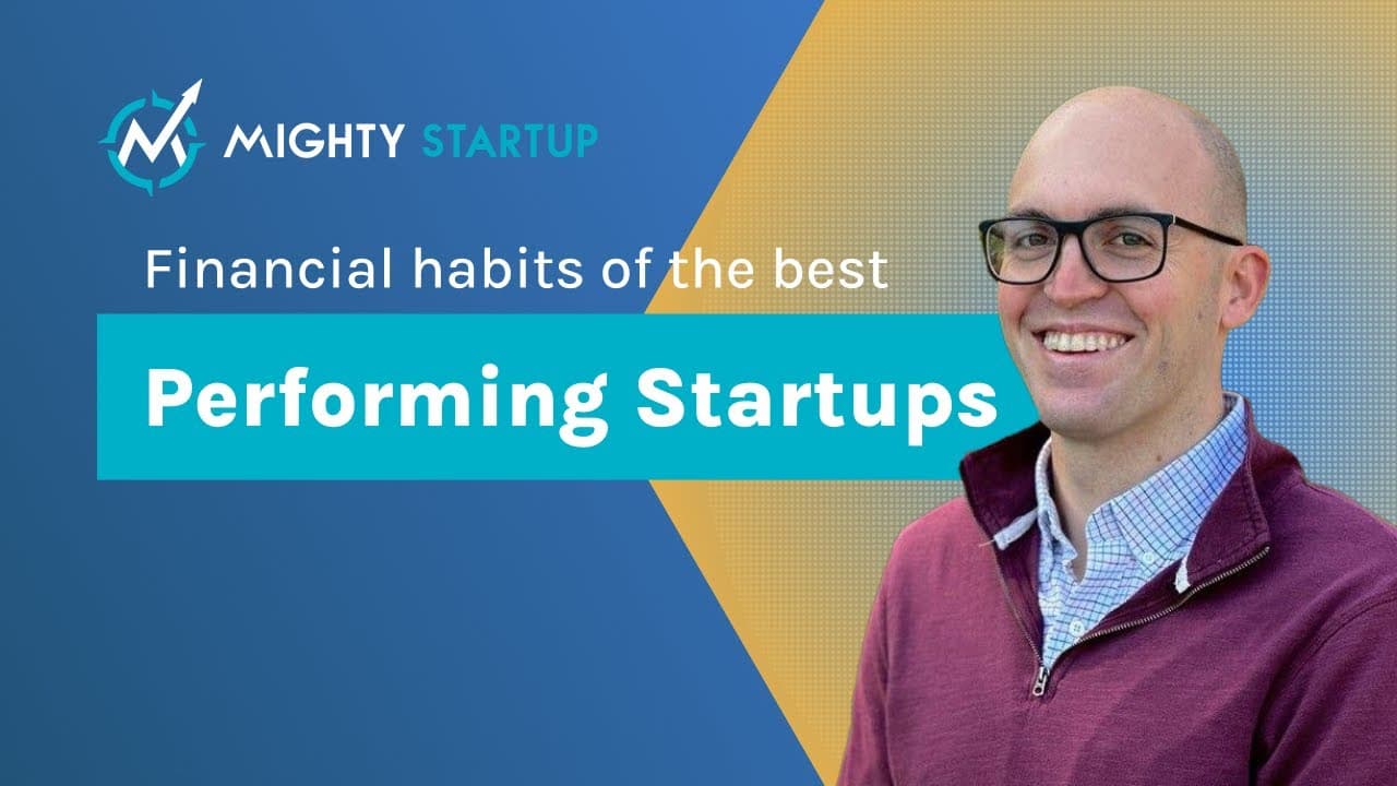 Financial habits of the best performing startups