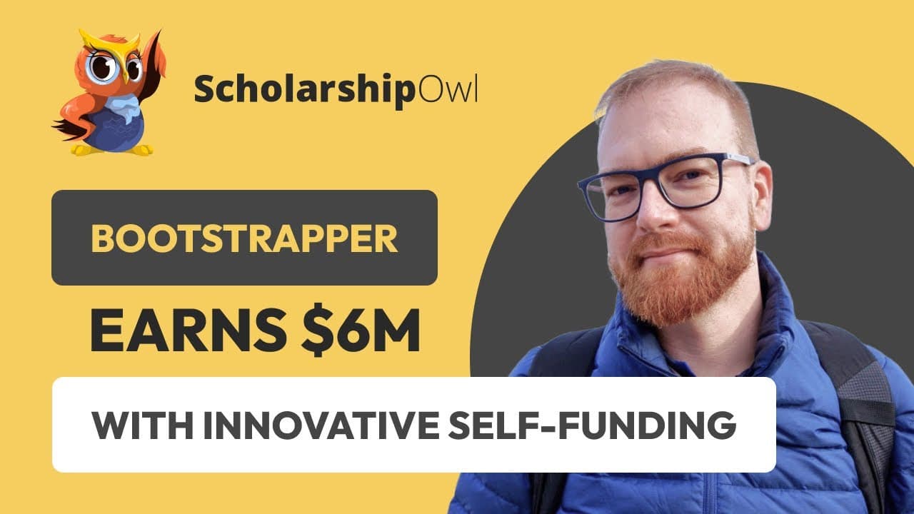 How Scholarship Owl Reached $6M Bootstrapped With Brand-Funded Scholarship Campaigns