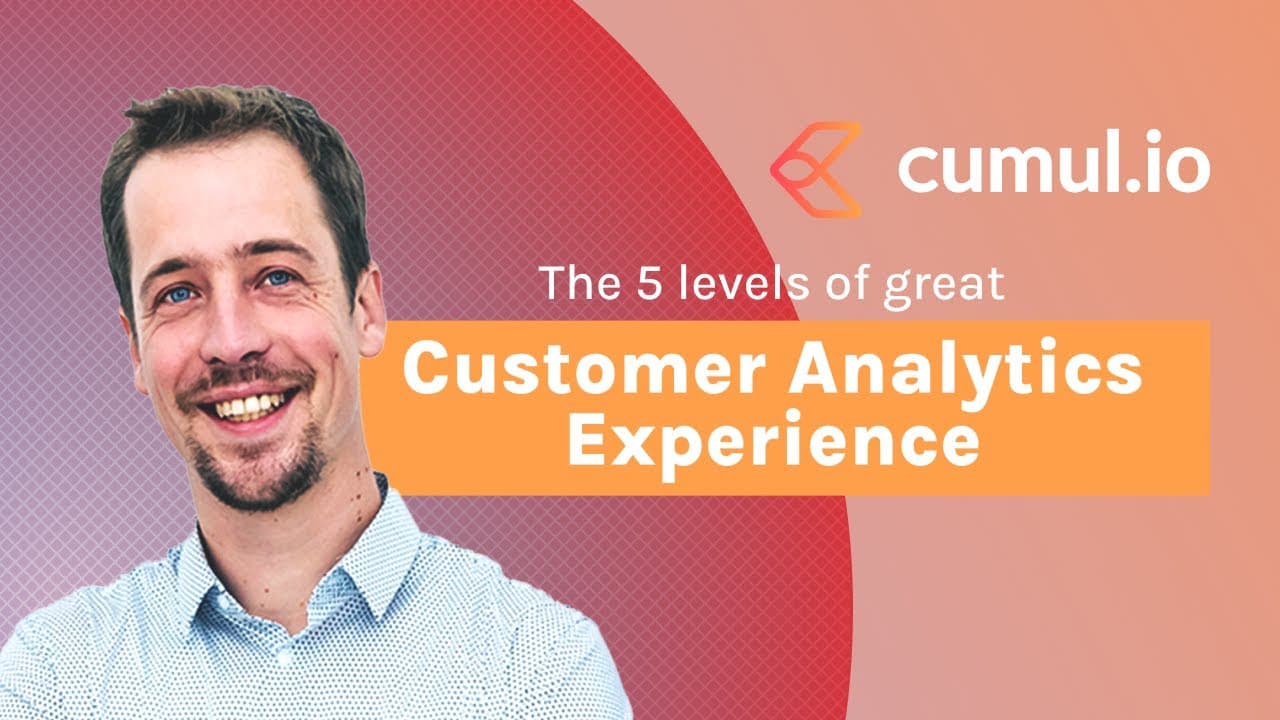 The 5 levels of great customer analytics experience