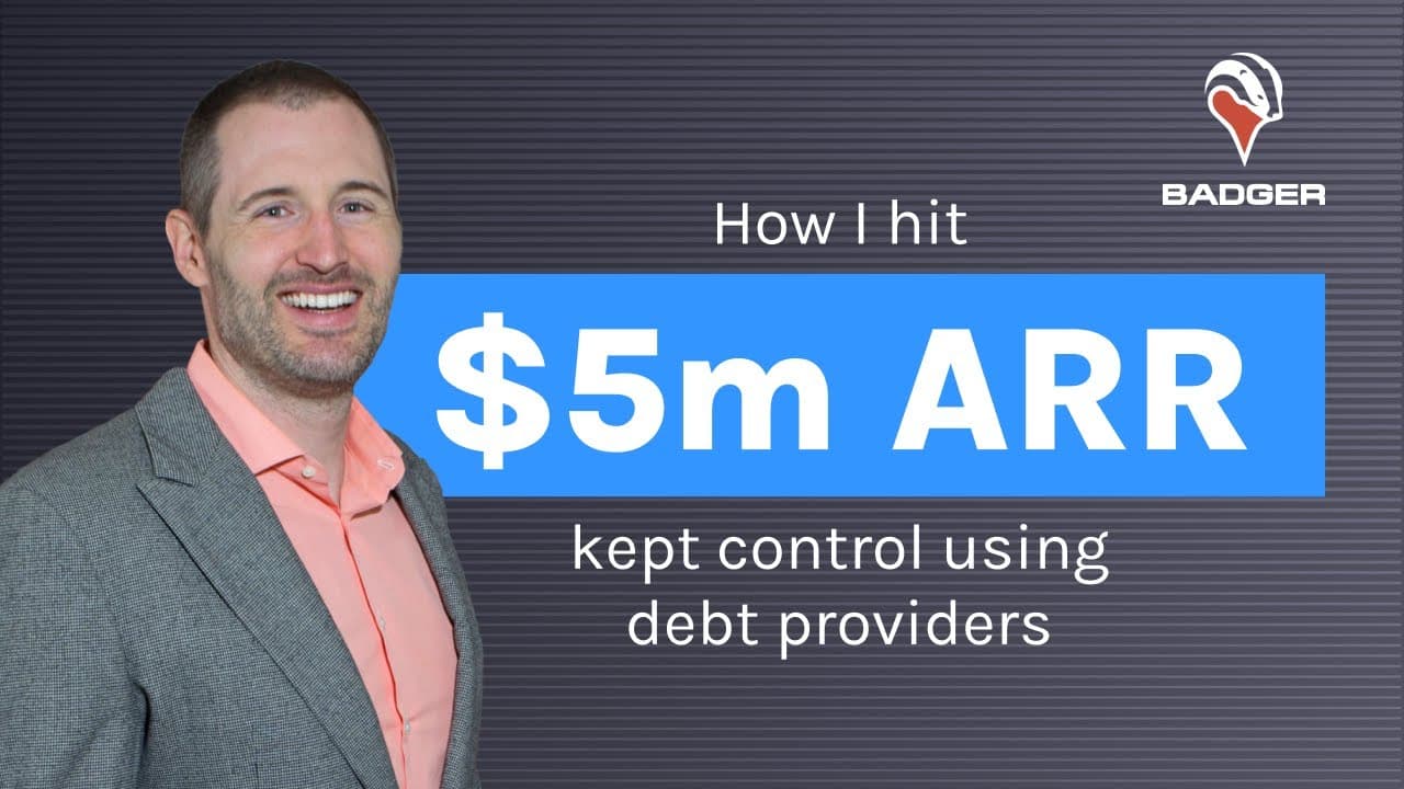 How I hit $5m ARR, kept control using 3 different debt providers