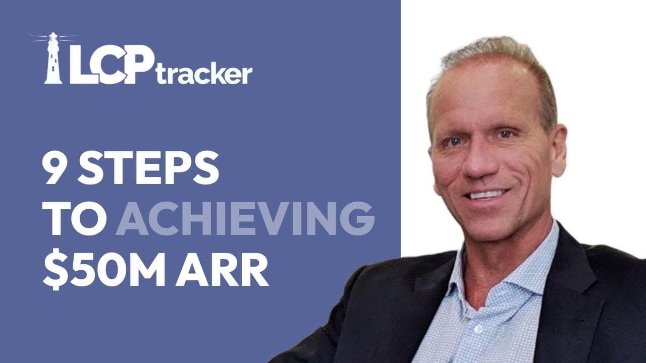 Do these 9 things to ensure your way to $50 Million ARR