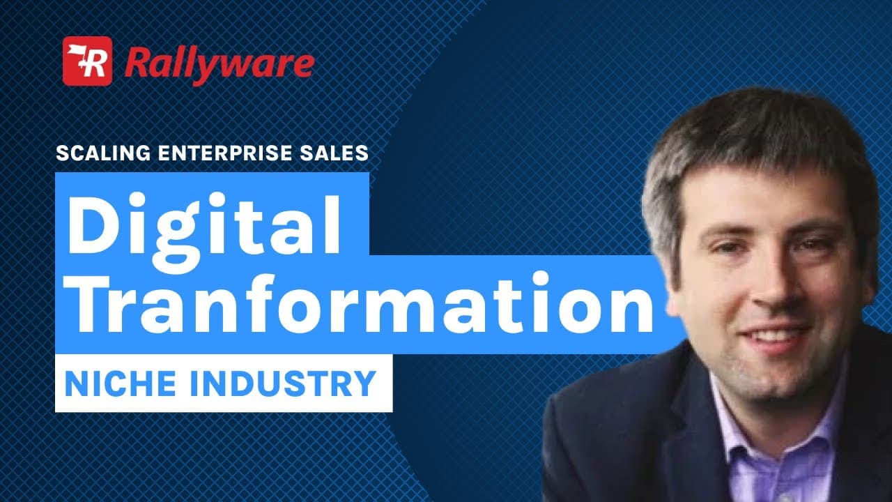 Scaling enterprise sales with digital transformation for a niche industry