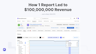 How 1 Report Led to $100,000,000 Revenue Clip Thumbnail