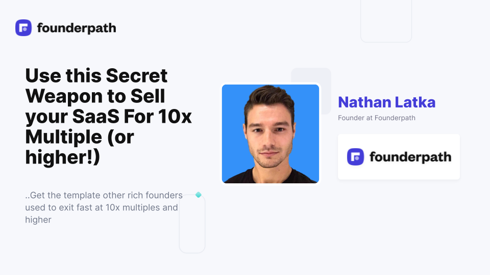 Use this Secret Weapon to Sell your SaaS For 10x Multiple (or higher!) thumbnail