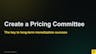 Create a pricing committee Clip Thumbnail