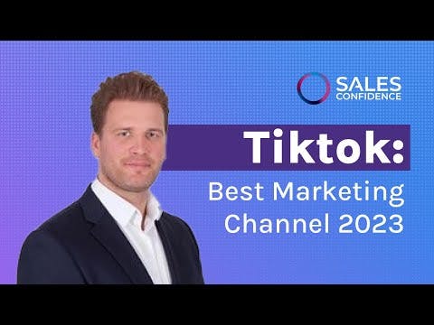 Why Tiktok is the Best Marketing Channel