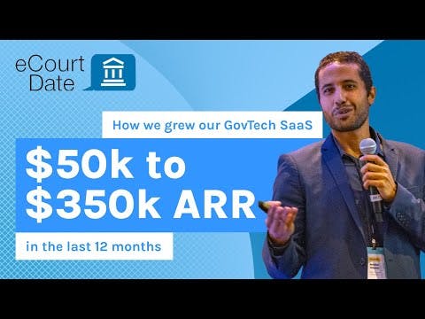 How I grew my GovTech SaaS $50k to $350k