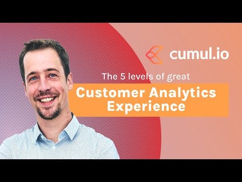 The 5 levels of great customer analytics experience