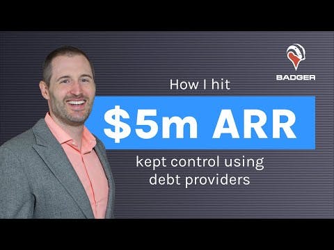 How I hit $5m ARR, kept control using 3 different debt providers