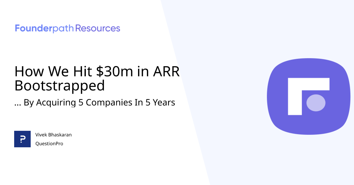 How We Hit 30m in ARR Bootstrapped Founderpath Resources